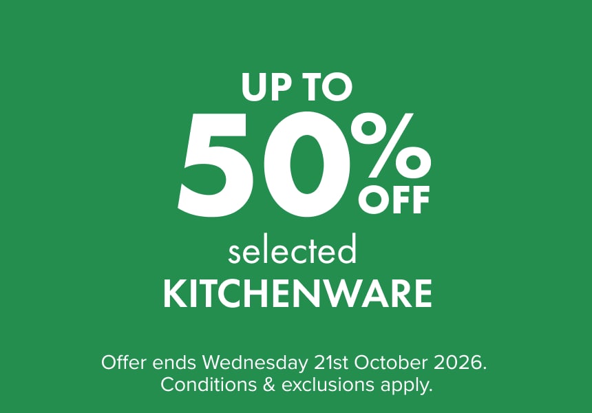 Up to 50% OFF Selected Kitchenware