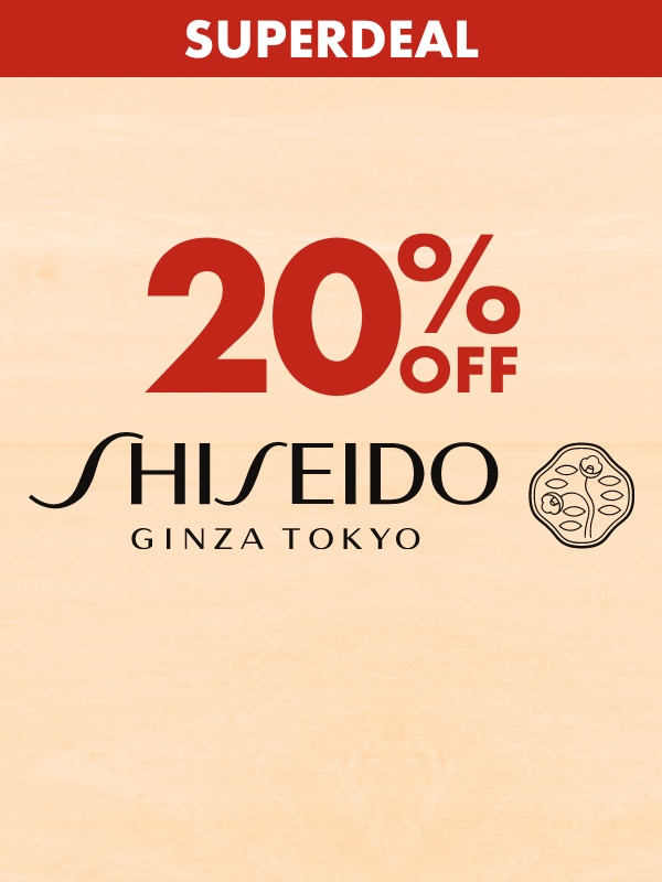 SUPERDEAL 20% off Shiseido