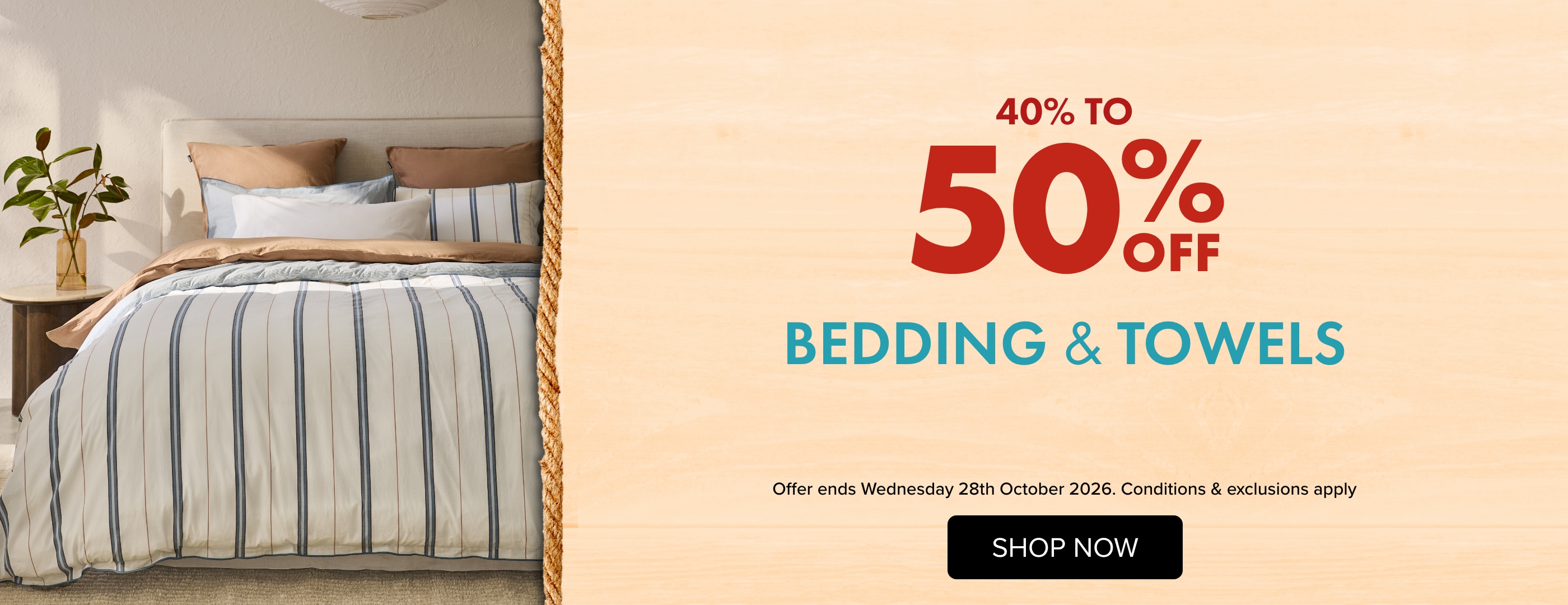 40% to 50% OFF Bedding & Towels