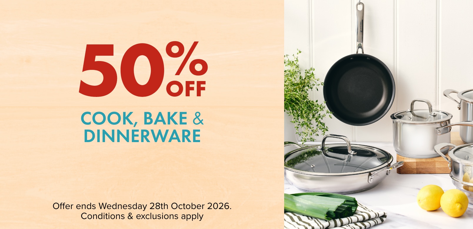 50% off Cook, Bake & Dinnerware