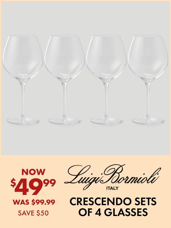 NOW $49.99 Crescendo Sets of 4 Glasses by Luigi Bormioli