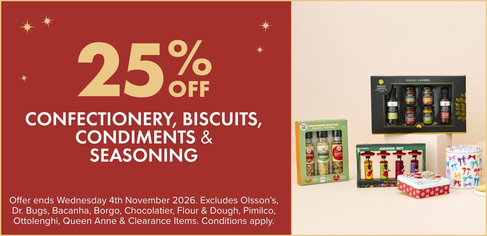 25% OFF Confectionery, Biscuits, Condiments & Seasoning