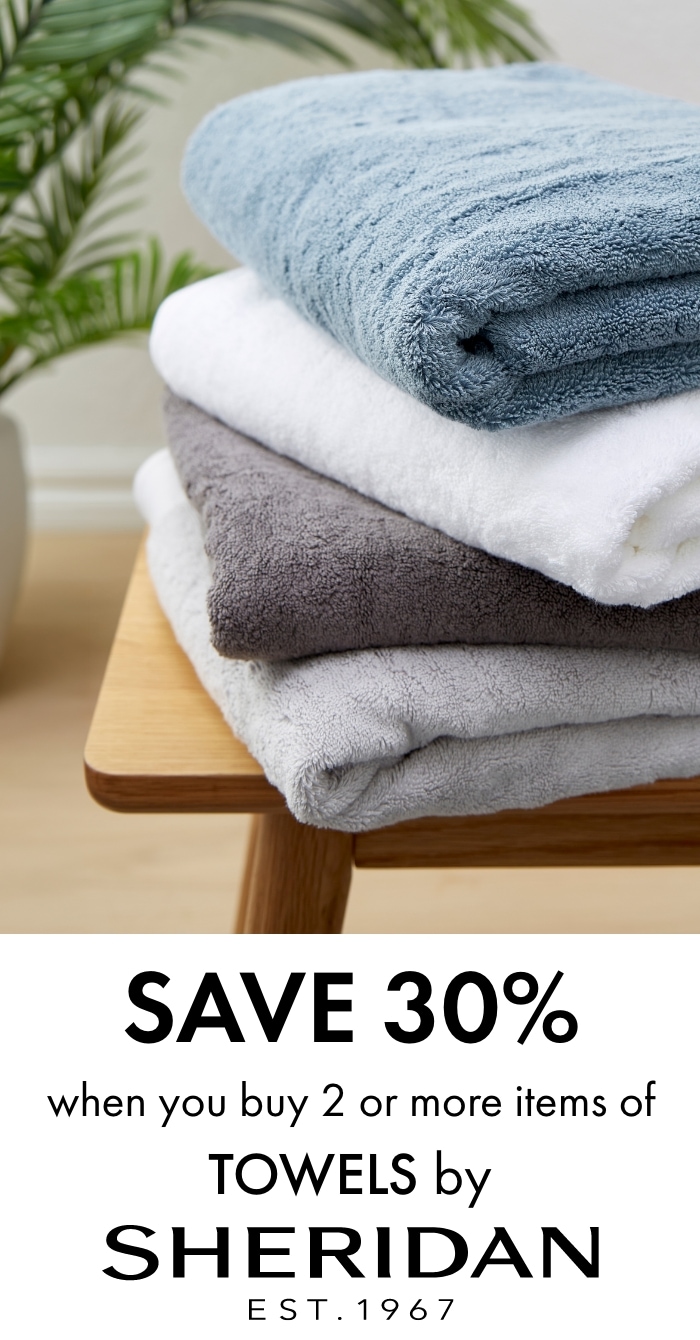 Save 30% when you buy 2 or more items of Towels by Sheridan.