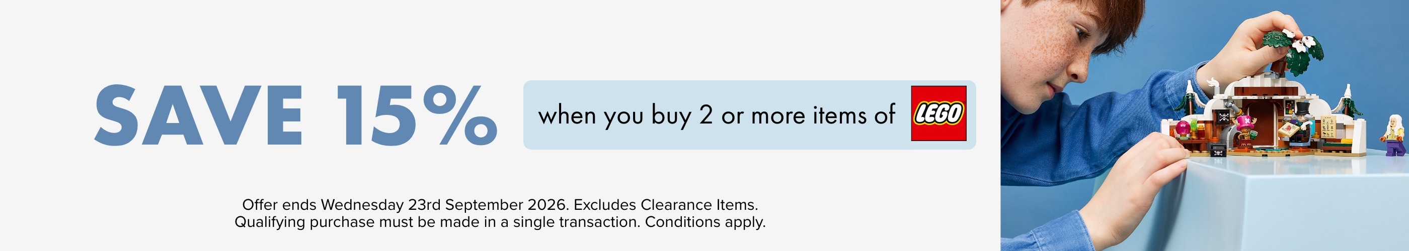 SAVE 15% when you buy 2 or more items of LEGO®