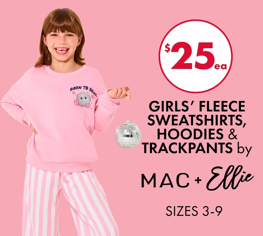 $25ea Girls' Fleece Sweatshirts, Hoodies & Trackpants by Mac & Ellie