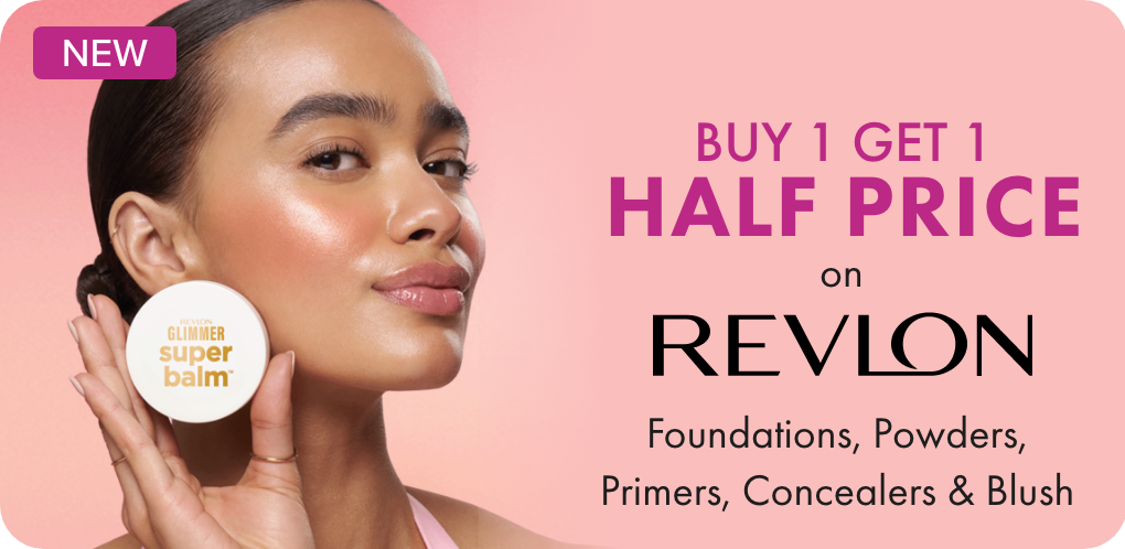 BUY 1 GET 1 HALF PRICE on Revlon Foundations, Powders, Primers, Concealers & Blush