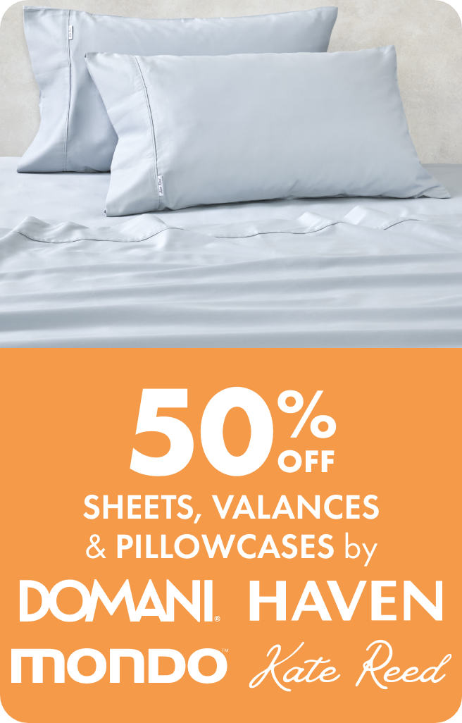 50% OFF on Sheets, Valances & Pillowcases by Domani, Haven, Mondo & Kate Reed